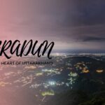 Things To Do In Dehradun For Tourists // About Dehradun