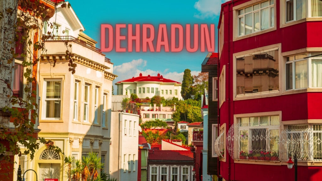 Dehradun 