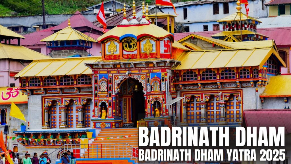 Badrinath Dham Yatra 2025