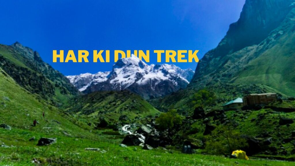 Har Ki Dun Trek