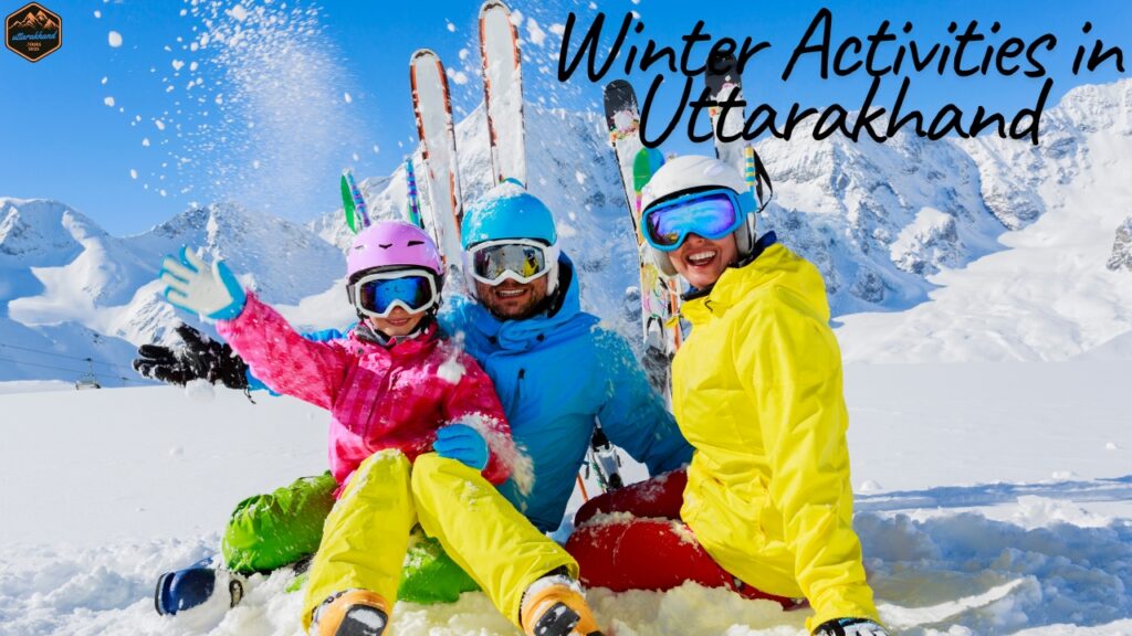 Winter Activities in Uttarakhand