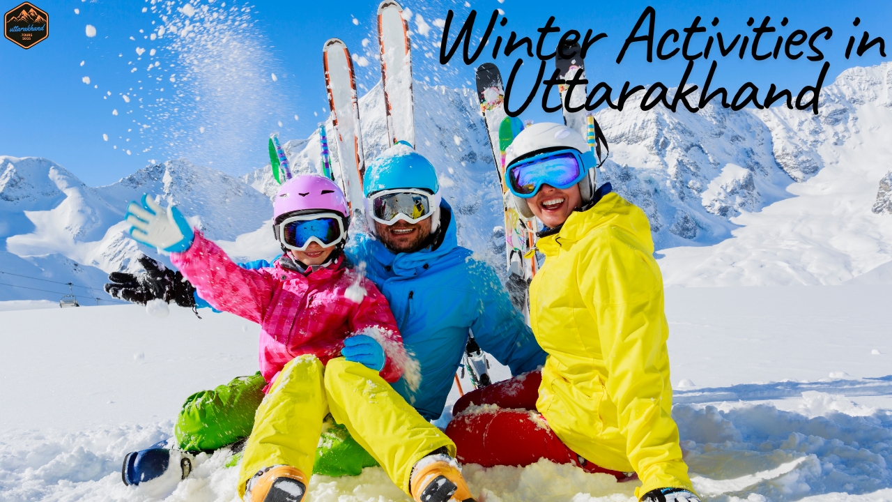 Winter Activities in Uttarakhand