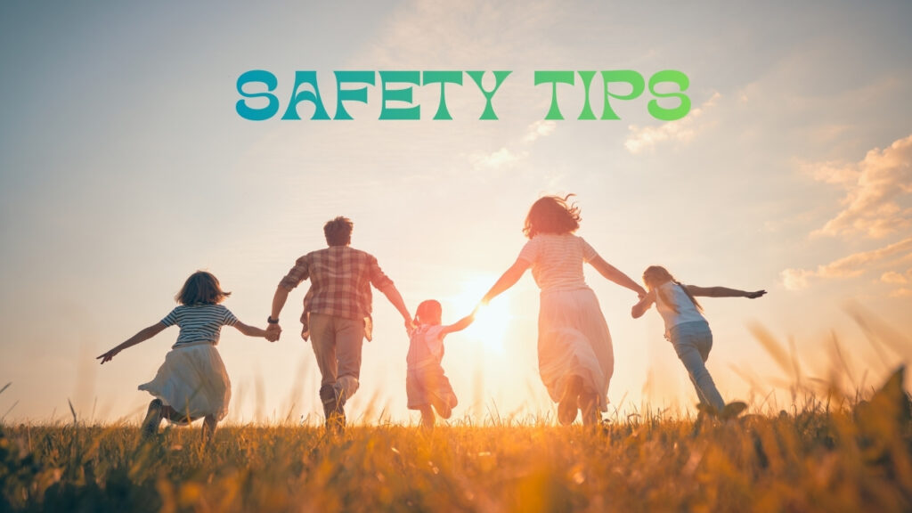 Safety Tips