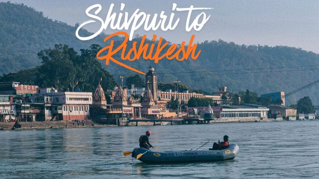 Shivpuri to Rishikesh