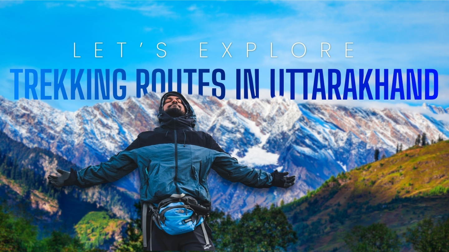 Trekking Routes in Uttarakhand