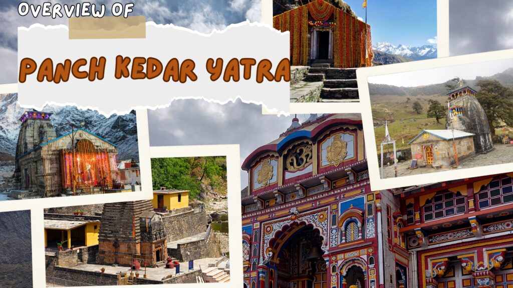 Overview of Panch Kedar Yatra