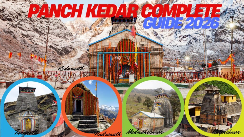Panch Kedar Complete Guide 2026
