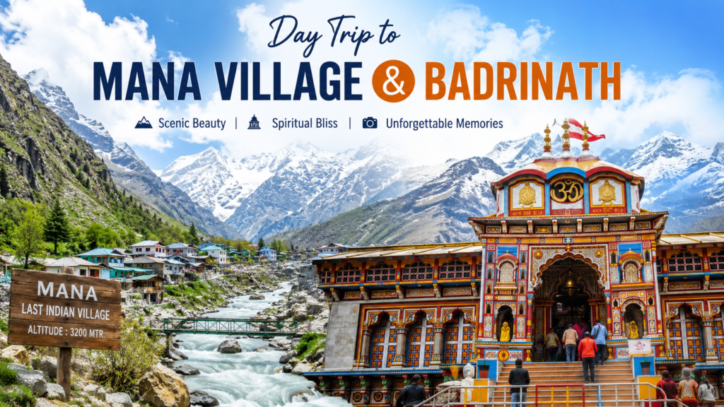 Day Trip to Mana Village & Badrinath