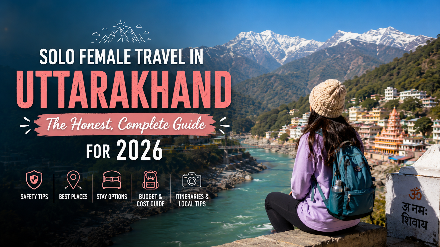 Solo Female Travel in Uttarakhand